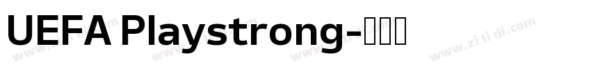 UEFA Playstrong字体转换